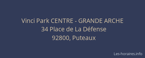 Vinci Park CENTRE - GRANDE ARCHE