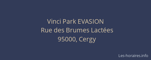 Vinci Park EVASION
