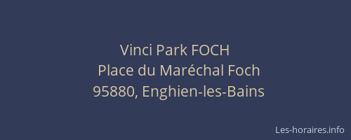 Vinci Park FOCH