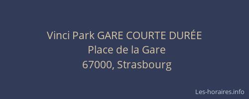 Vinci Park GARE COURTE DURÉE
