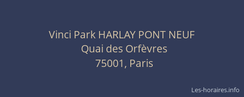 Vinci Park HARLAY PONT NEUF