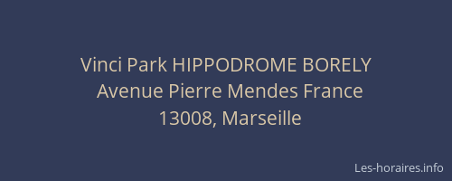 Vinci Park HIPPODROME BORELY