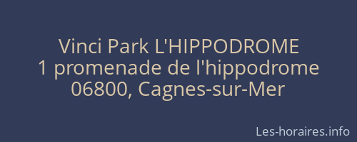 Vinci Park L'HIPPODROME