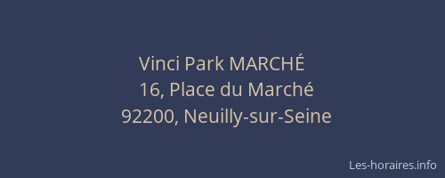 Vinci Park MARCHÉ