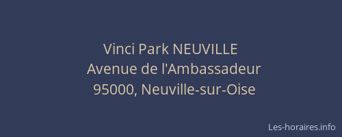 Vinci Park NEUVILLE