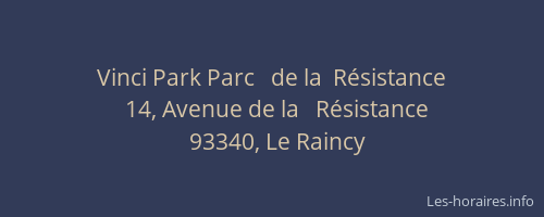 Vinci Park Parc   de la  Résistance