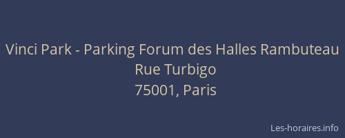 Vinci Park - Parking Forum des Halles Rambuteau