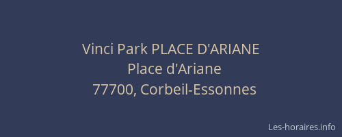 Vinci Park PLACE D'ARIANE