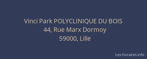 Vinci Park POLYCLINIQUE DU BOIS