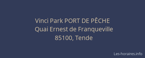 Vinci Park PORT DE PÊCHE