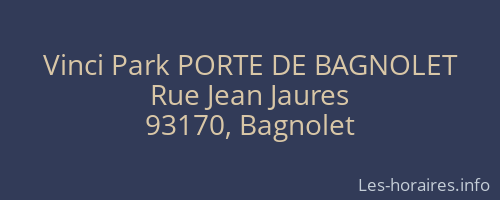 Vinci Park PORTE DE BAGNOLET