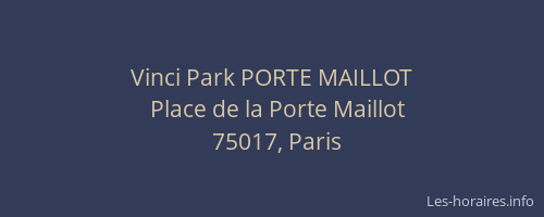 Vinci Park PORTE MAILLOT