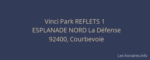 Vinci Park REFLETS 1