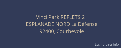Vinci Park REFLETS 2
