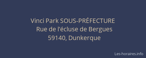 Vinci Park SOUS-PRÉFECTURE