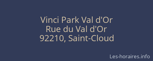 Vinci Park Val d'Or