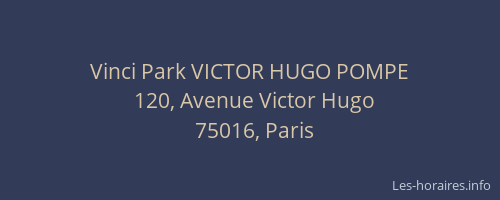 Vinci Park VICTOR HUGO POMPE