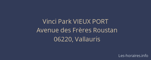 Vinci Park VIEUX PORT
