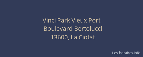 Vinci Park Vieux Port