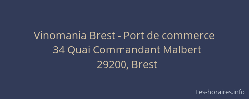 Vinomania Brest - Port de commerce