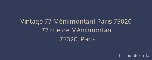 Vintage 77 Ménilmontant Paris 75020