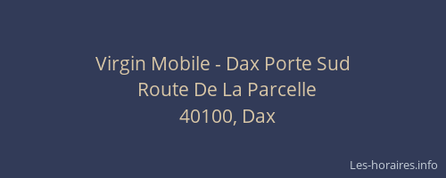 Virgin Mobile - Dax Porte Sud