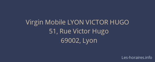 Virgin Mobile LYON VICTOR HUGO