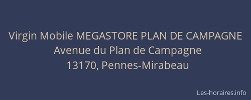 Virgin Mobile MEGASTORE PLAN DE CAMPAGNE