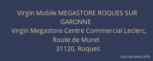 Virgin Mobile MEGASTORE ROQUES SUR GARONNE
