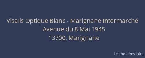 Visalis Optique Blanc - Marignane Intermarché