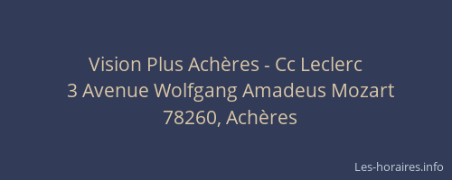 Vision Plus Ach&egrave;res - Cc Leclerc