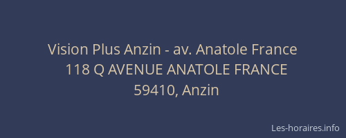 Vision Plus Anzin - av. Anatole France
