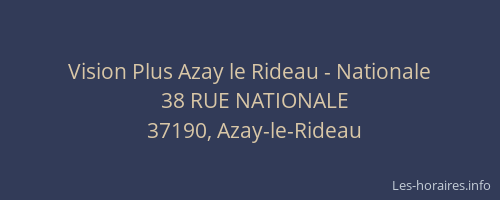 Vision Plus Azay le Rideau - Nationale