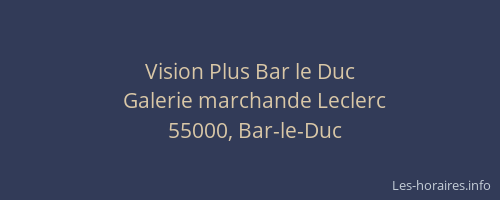Vision Plus Bar le Duc