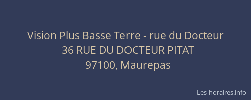 Vision Plus Basse Terre - rue du Docteur