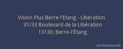 Vision Plus Berre l'Etang - Libération