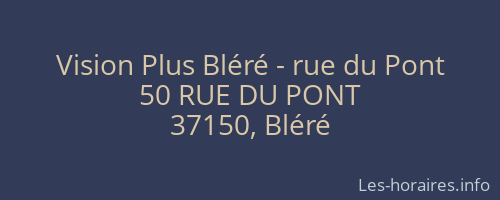 Vision Plus Bléré - rue du Pont