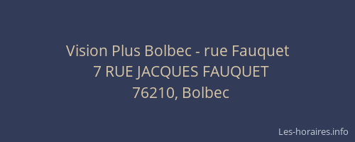 Vision Plus Bolbec - rue Fauquet