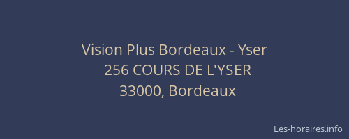 Vision Plus Bordeaux - Yser