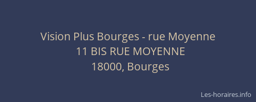 Vision Plus Bourges - rue Moyenne