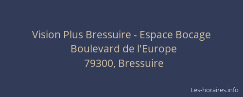 Vision Plus Bressuire - Espace Bocage