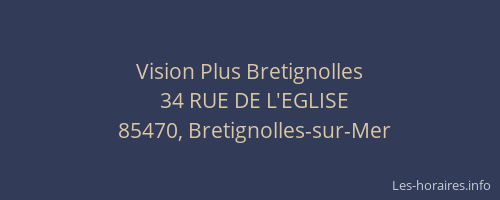 Vision Plus Bretignolles