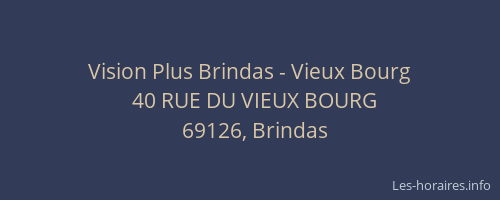 Vision Plus Brindas - Vieux Bourg