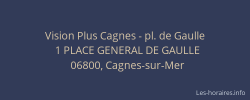 Vision Plus Cagnes - pl. de Gaulle