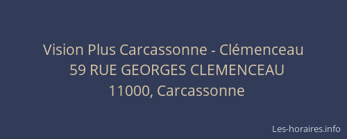 Vision Plus Carcassonne - Clémenceau