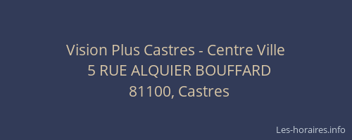 Vision Plus Castres - Centre Ville