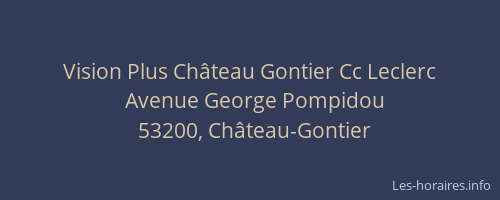 Vision Plus Château Gontier Cc Leclerc