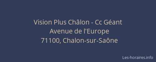 Vision Plus Châlon - Cc Géant
