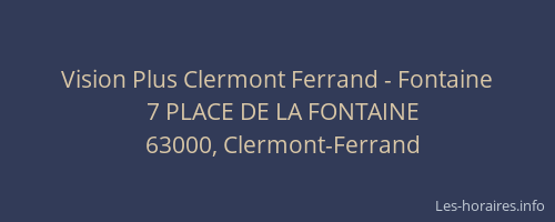 Vision Plus Clermont Ferrand - Fontaine