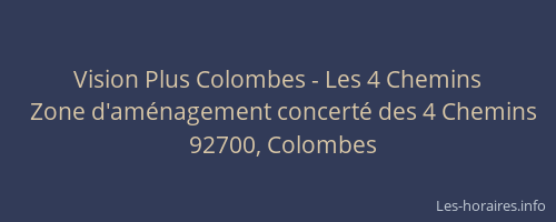 Vision Plus Colombes - Les 4 Chemins
